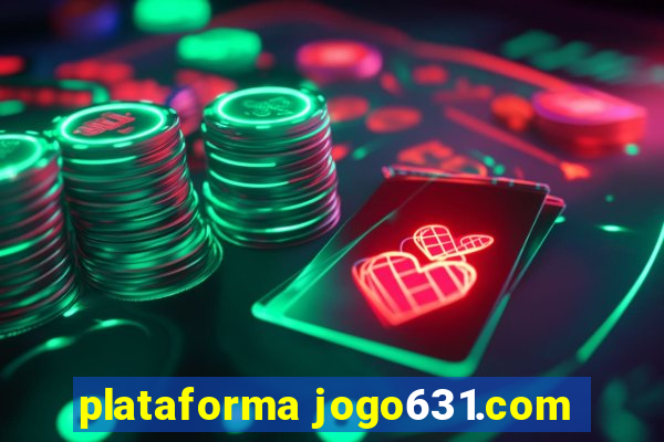 plataforma jogo631.com